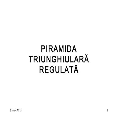 Constructie piramida