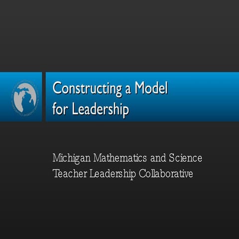Constructing A Model For Leadership Oct09