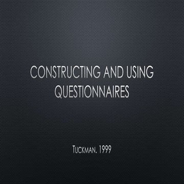 Constructing and using questionnaires