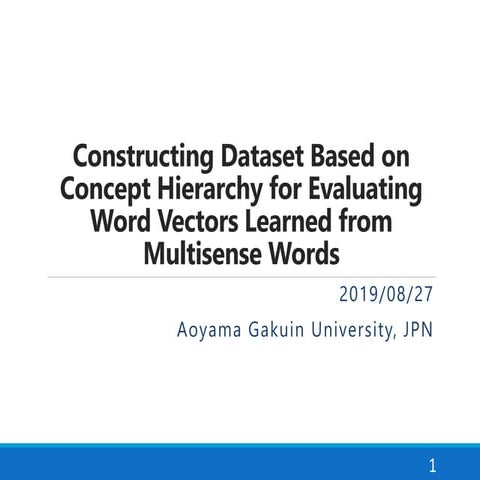 Constructing dataset based_on_concept_hierarchy_for_evaluating_word_vectors_l...