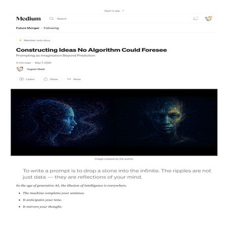 Constructing Ideas No Algorithm Could Foresee _ by Yogesh Malik _ May, 2025 _...