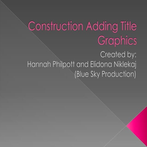 Construction-Adding Title Graphics