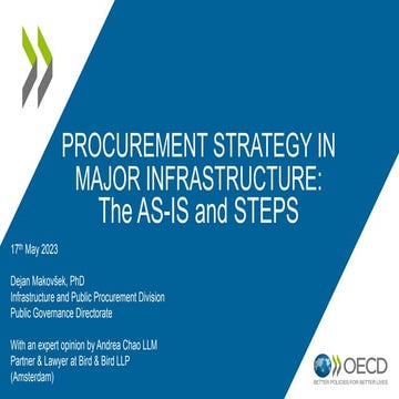 Procurement strategy in major infrastructure: The AS-IS and STEPS - D. Makovš...