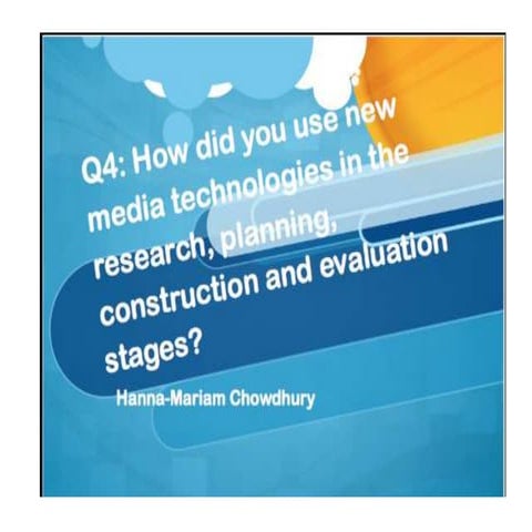Q4- Media a2: Hanna-Mariam Chowdhury