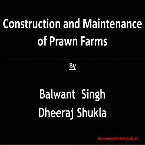 Construction and maintenance of prawn farms