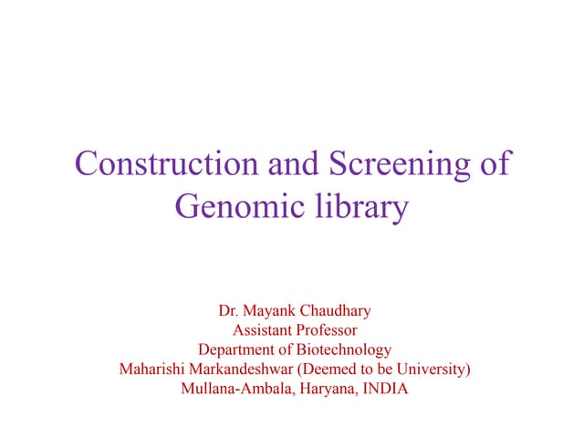 SCREENING OF DNA LIBRARIES : hybridization, immunological method. | PPTX