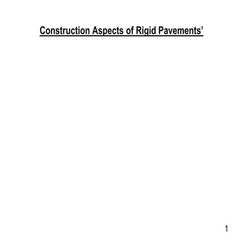 Construction Aspects of Rigid Pavements.ppt