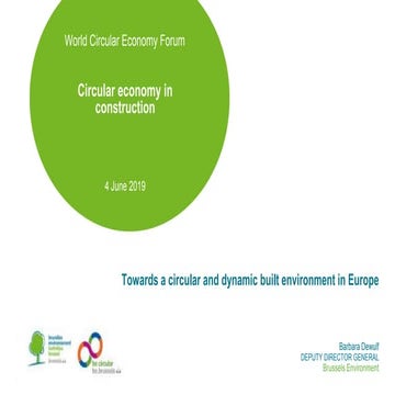 Barbara Dewulf WCEF2019: Towards a circular and dynamic built environment in ...