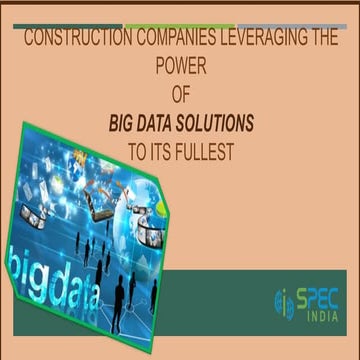 5 Key Areas in the Construction Industry, where Big Data Solutions Play a Piv...
