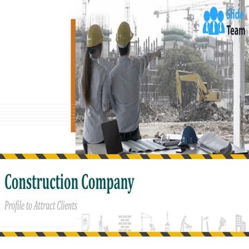 Construction Company Profile To Attract Clients PowerPoint Presentation Slides