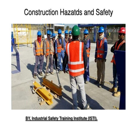 Construction hazards and_safety_by_isti