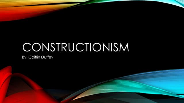 Constructionism