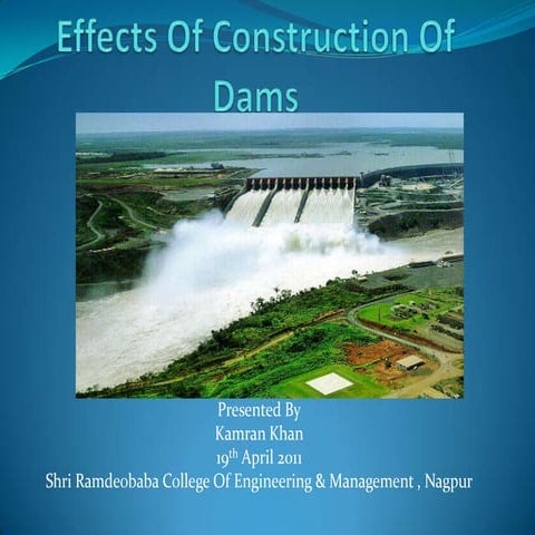 Construction of dams