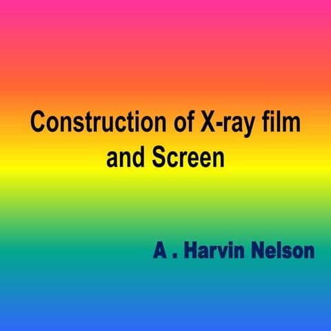 Construction of film by A.H Nelson