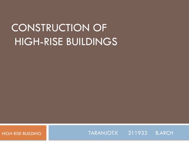 High rise construction | PPTX