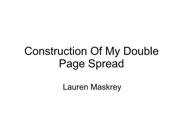 Construction Of My Magazine Double Page Spread