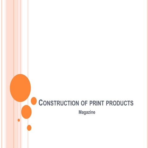 Construction of print products m