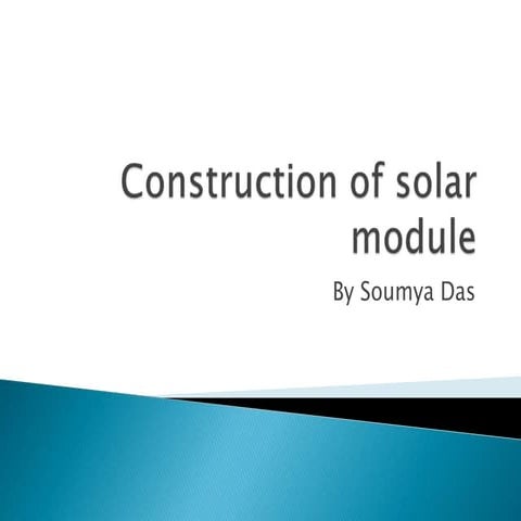 Construction of solar module | PPTX