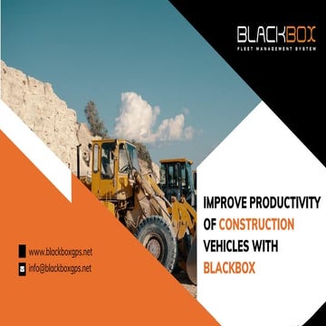 BlackBox GPS Vehicle Tracking System for Construction Vehicles | PDF