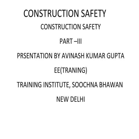 Construction safety PART III