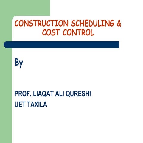 Construction scheduling & Cost control