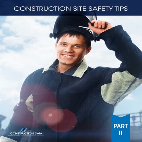 Construction Site Safety - Part II