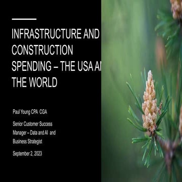 Construction Spending and Outlook - The USA and the World - August 2023.pptx