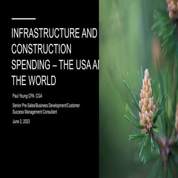 Construction Spending and Outlook - The USA and the World - June 2023 - Analy...
