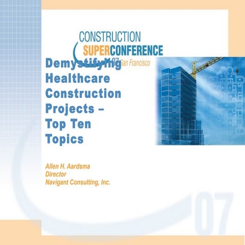 Demystifying Healthcare Construction Projects