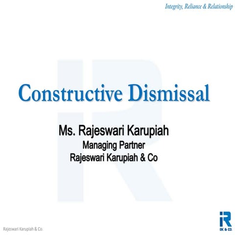 Constructive dismissal talk Rajeswari Karupiah | PPT
