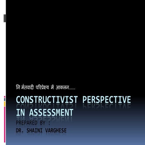 Constructivist perspective in assessment