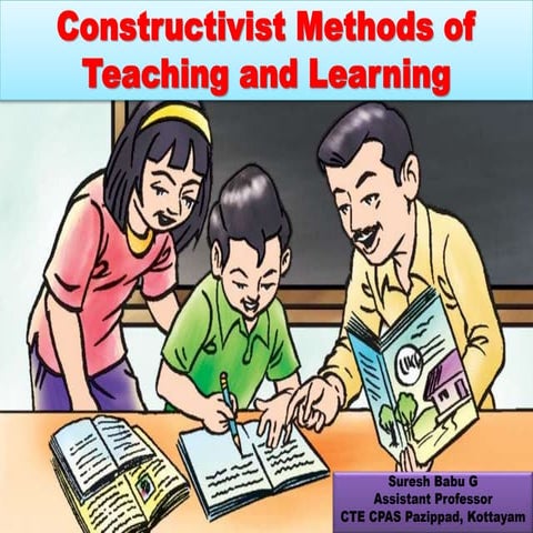 Constructivist Methods of Teaching and Learning