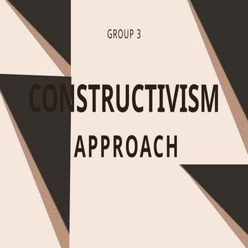 CONSTRUCTIVISM Approach(cognitive)-1(1). pptx | PPTX