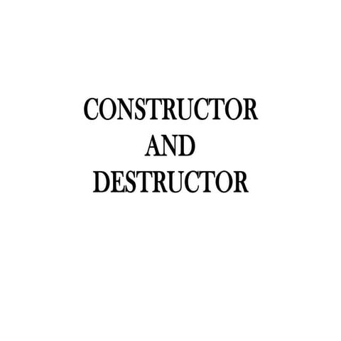 Constructor and destructor | PPT