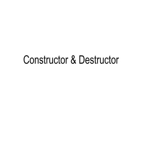 Constructors and Destructor in C++