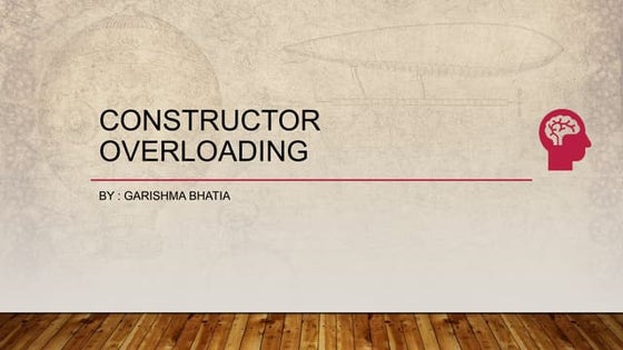 Constructor overloading & method overloading