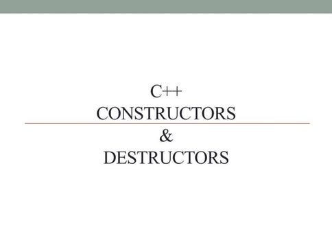 C++ Constructor and Destructors.pptx
