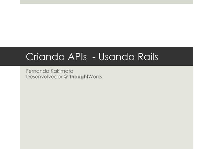 Construindo APIs Usando Rails