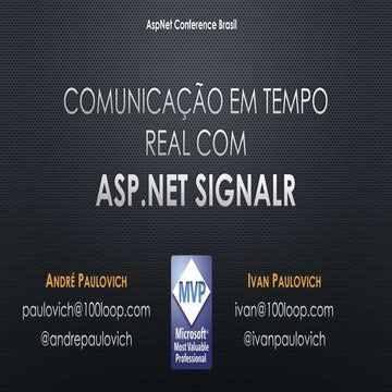 Construindo apps com SignalR - AspNet Conference Brasil