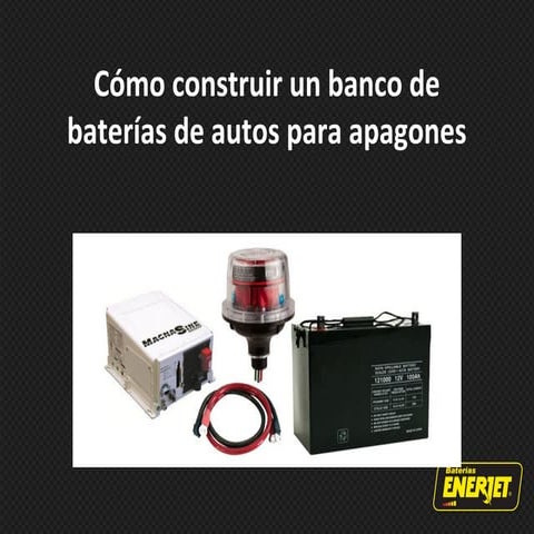 Cómo construir un banco de baterías de autos para apagones
