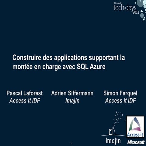 Construire des applications supportant la montée en charge avec SQL Azure (300)