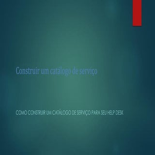 Construir um catálogo de serviço