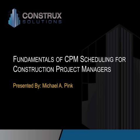 CPM Scheduling best practicies within the Construction Indistry