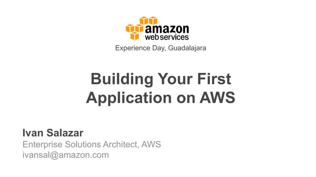 Contruyendo tu primera aplicación con AWS