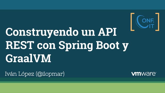 Construyendo un API REST con Spring Boot y GraalVM