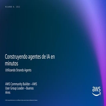 Constryuendo Agentes en Minutos con Strands - Nerdearla 2025.pdf