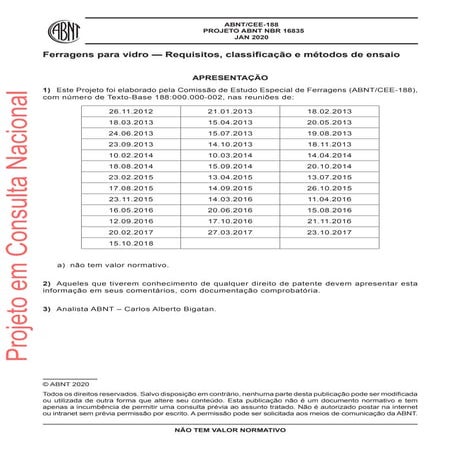 Consulta naciona nbr 16835 2020 ferragens para vidro