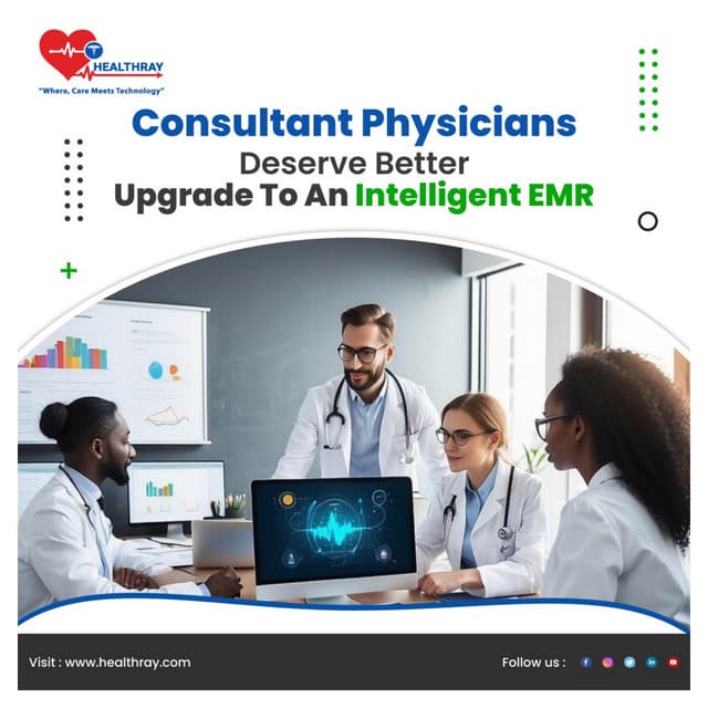 Consultant Physicians Deserve Better — Upgrade to an Intelligent EMR ...