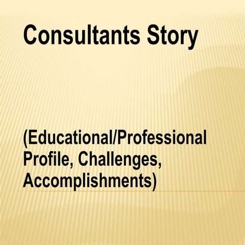 A Consultants Story