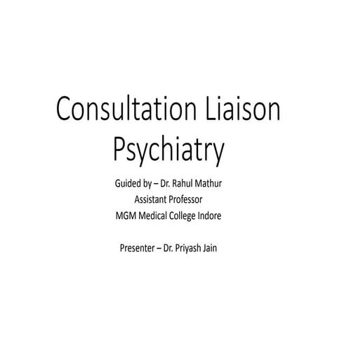 Consultation liaison psychiatry